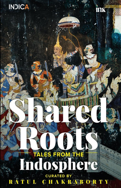Kniha Shared Roots Ratul Chakraborty