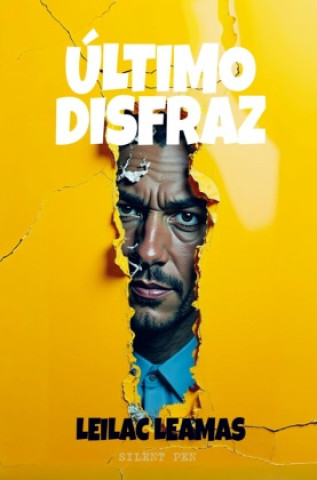 Kniha Último Disfraz Leilac Leamas