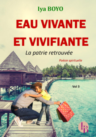 Kniha Eau vivante et vivifiante Iya BOYO