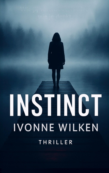 Kniha Instinct Ivonne Wilken