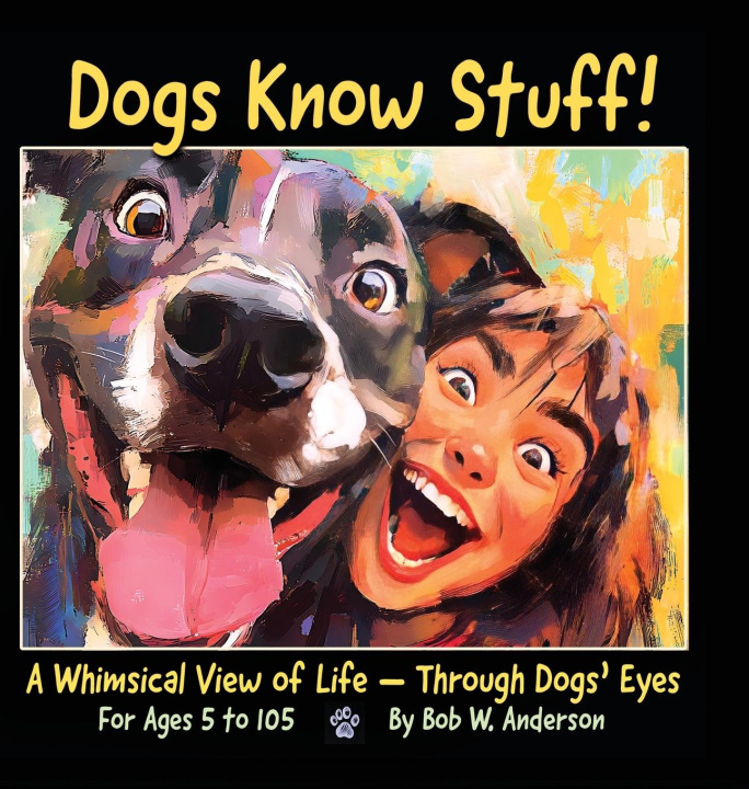 Kniha Dogs Know Stuff! 