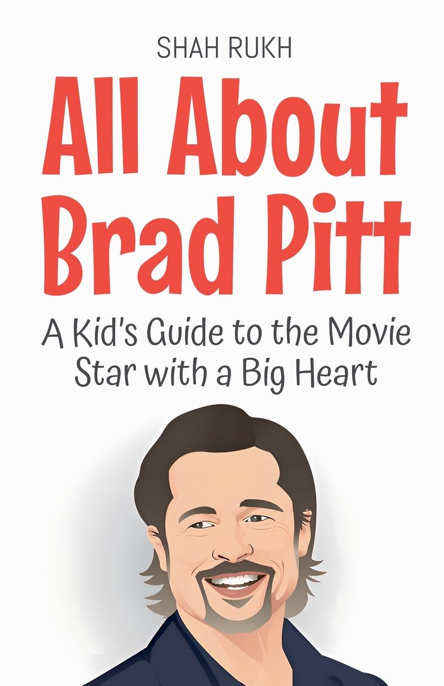Buch All About Brad Pitt Shah Rukh