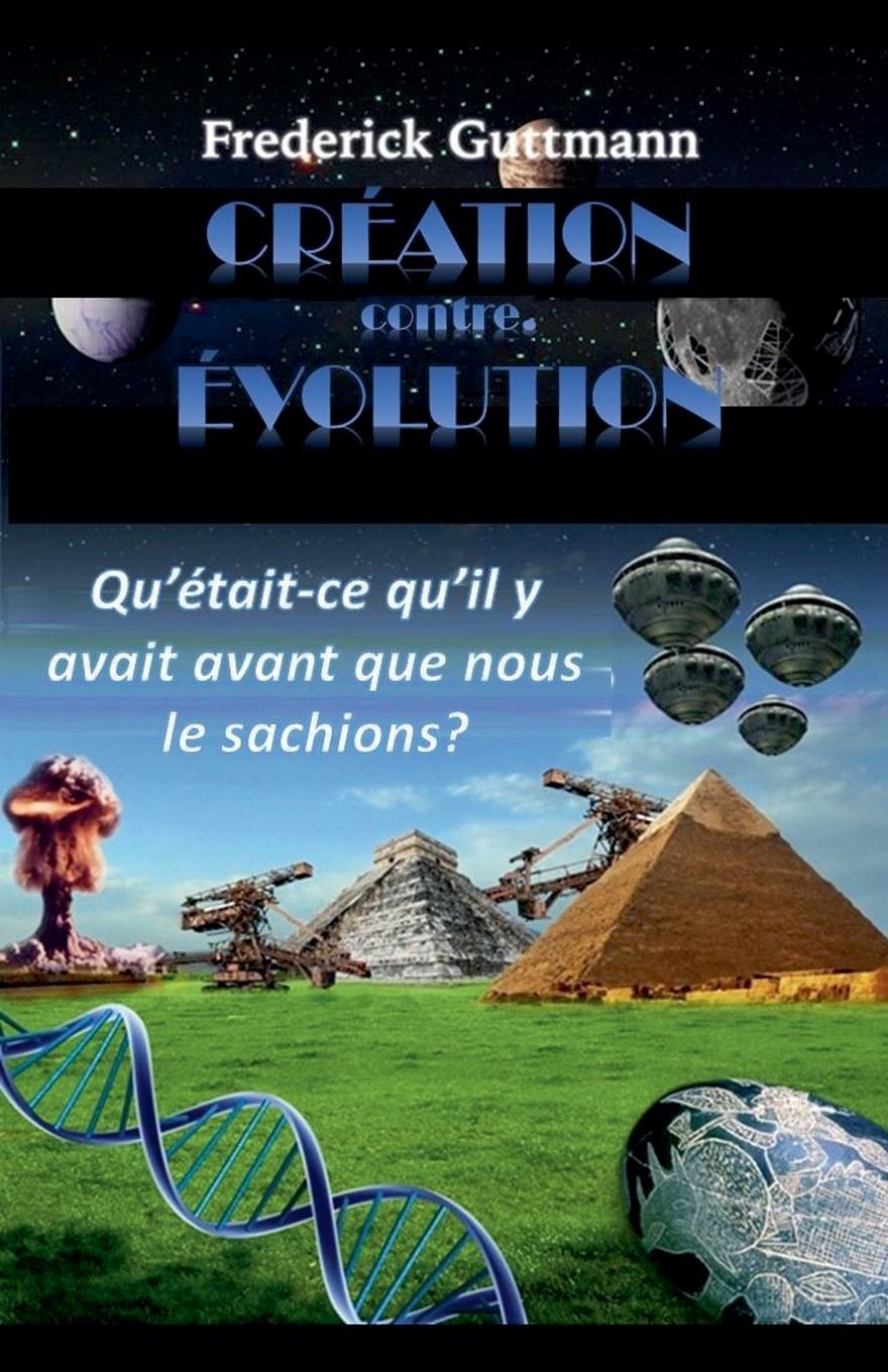 Kniha CRÉATION contre. ÉVOLUTION 