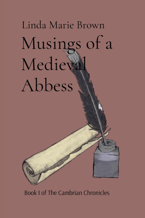 Kniha Musings of a Medieval Abbess Linda M Brown