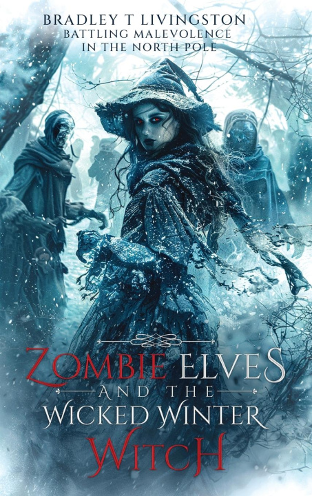 Livro Zombie Elves and The Wicked Winter Witch 