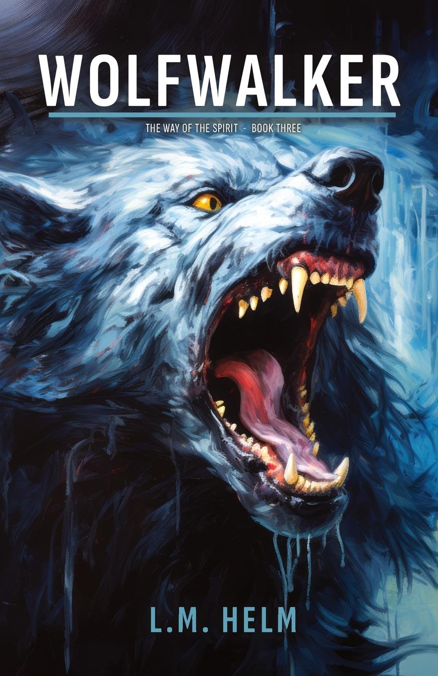 Knjiga Wolfwalker L.M. Helm