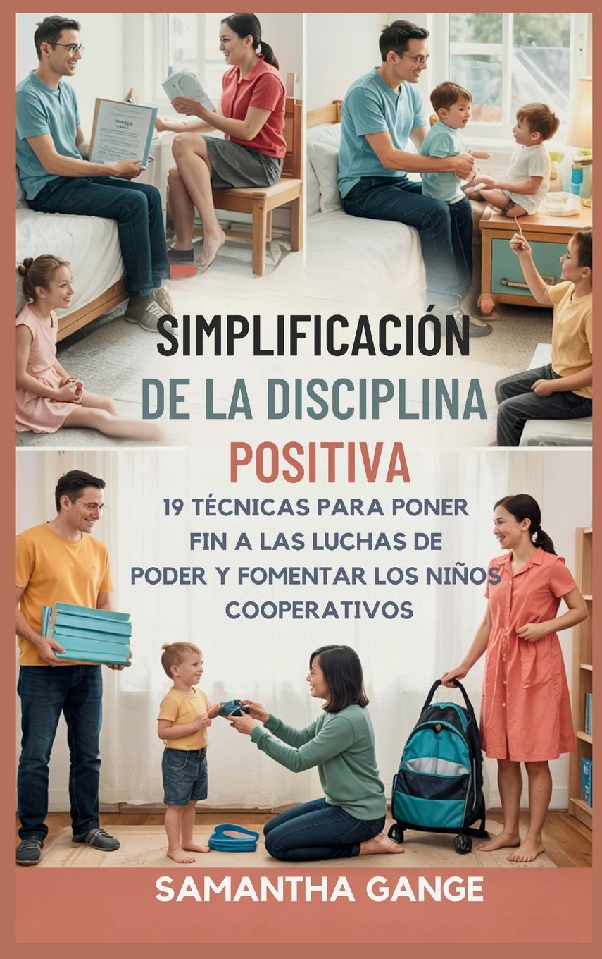 Book La Disciplina Positiva Se Hizo Simple Samantha Gange