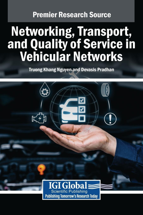 Kniha Networking, Transport, and Quality of Service in Vehicular Networks Devasis Pradhan