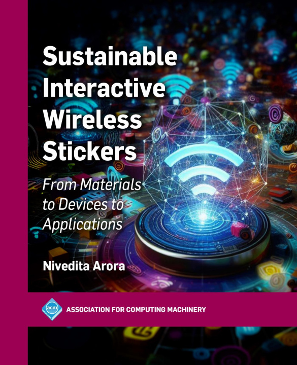 Knjiga Sustainable Interactive Wireless Stickers Nivedita Arora