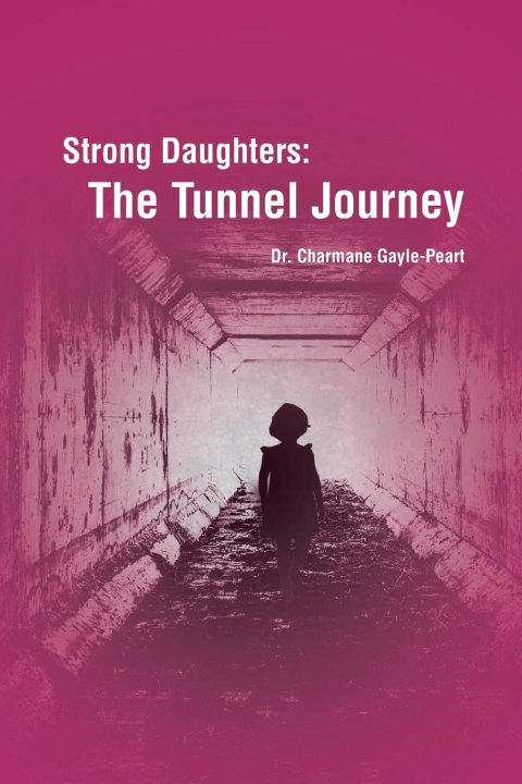 Knjiga Strong Daughters Dr. Charmane Gayle-Peart