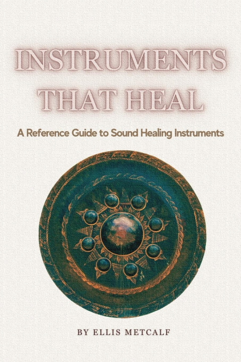 Knjiga Instruments That Heal 