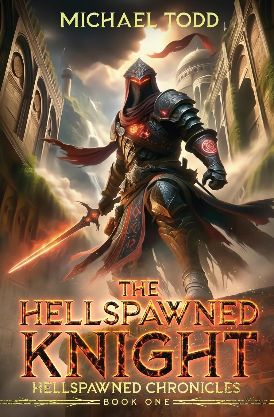 Knjiga The Hellspawned Knight Michael Anderle