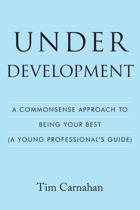 Knjiga Under Development Tim Carnahan
