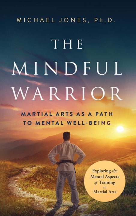 Kniha The Mindful Warrior 