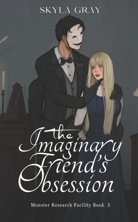Βιβλίο The Imaginary Friend's Obsession Skyla Gray