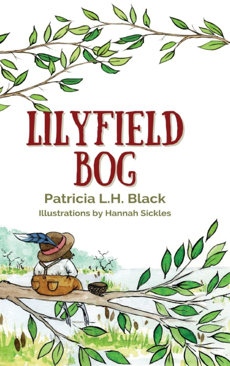 Libro Lilyfield Bog Hannah Sickles