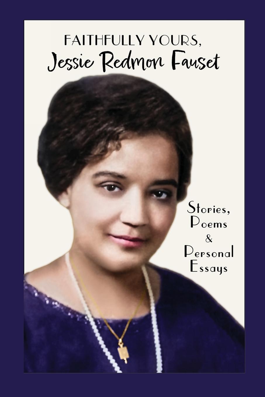 Книга Faithfully Yours, Jessie Redmon Fauset Karen Rae Levine