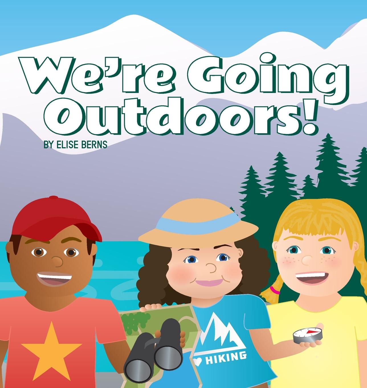 Knjiga We're Going Outdoors 