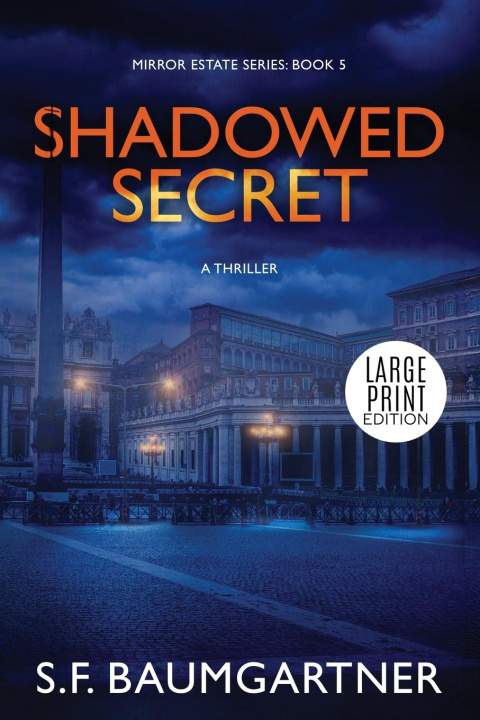 Kniha Shadowed Secret S.F. Baumgartner