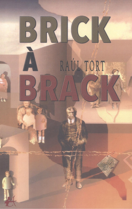 Knjiga BRICK À BRACK RAUL TORT