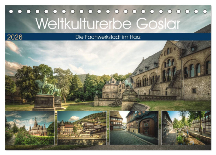 Календар/тефтер Weltkulturerbe Goslar (Tischkalender 2026 DIN A5 quer), CALVENDO Monatskalender Calvendo
