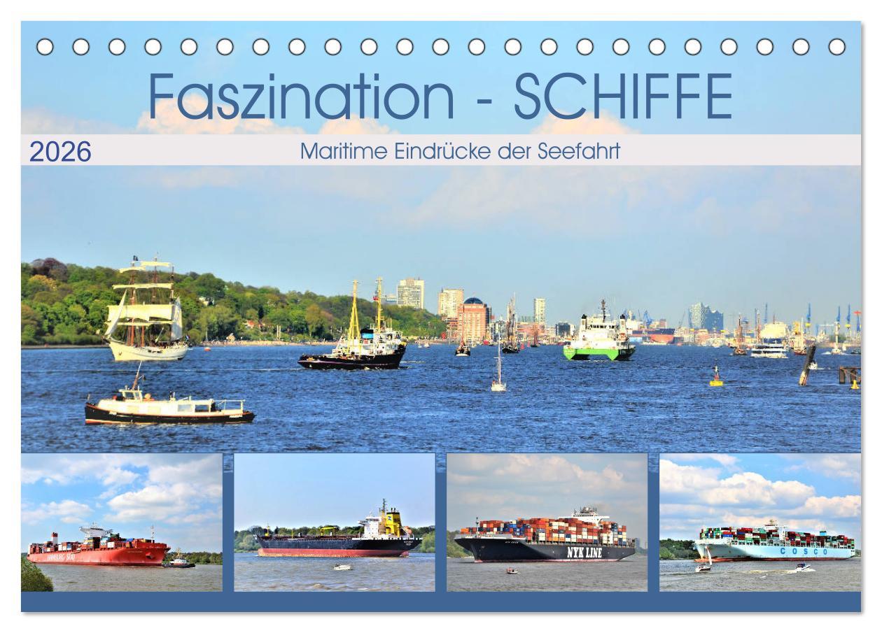 Koledar/Rokovnik Faszination - SCHIFFE (Tischkalender 2026 DIN A5 quer), CALVENDO Monatskalender Calvendo
