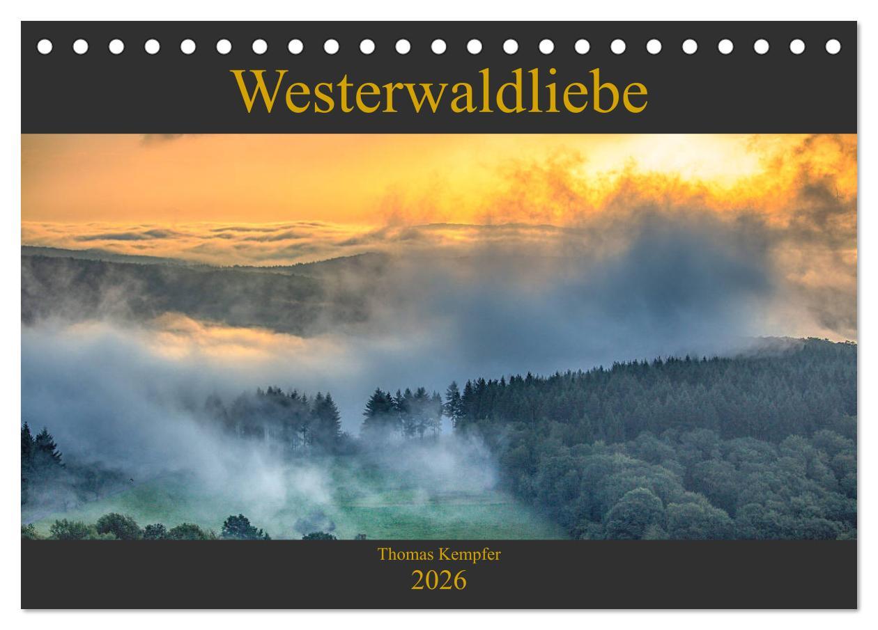Kalendár/Diár Westerwaldliebe (Tischkalender 2026 DIN A5 quer), CALVENDO Monatskalender Calvendo