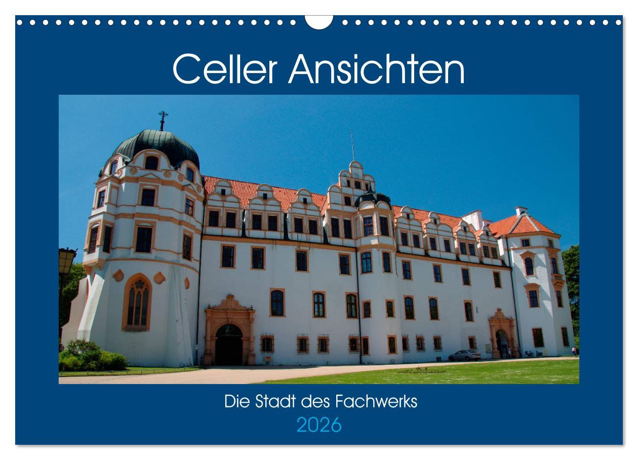 Календар/тефтер Celler Ansichten (Wandkalender 2026 DIN A3 quer), CALVENDO Monatskalender Calvendo