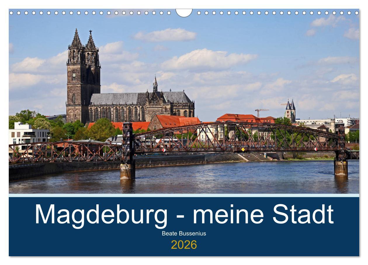 Kalendár/Diár Magdeburg - meine Stadt (Wandkalender 2026 DIN A3 quer), CALVENDO Monatskalender Calvendo