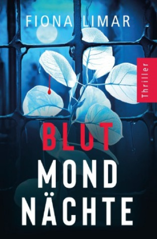 Knjiga Blutmondnächte Fiona Limar