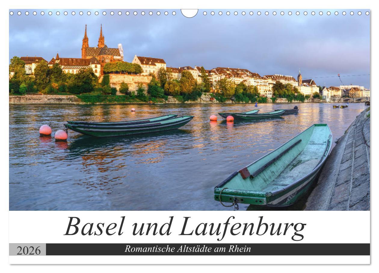 Kalendár/Diár Basel und Laufenburg - Romantische Altstädte am Rhein (Wandkalender 2026 DIN A3 quer), CALVENDO Monatskalender Calvendo