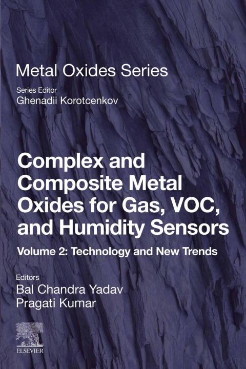 E-kniha Complex and Composite Metal Oxides for Gas, VOC and Humidity Sensors, Volume 2 Bal Chandra Yadav