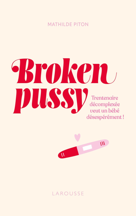Book Broken pussy Mathilde Piton