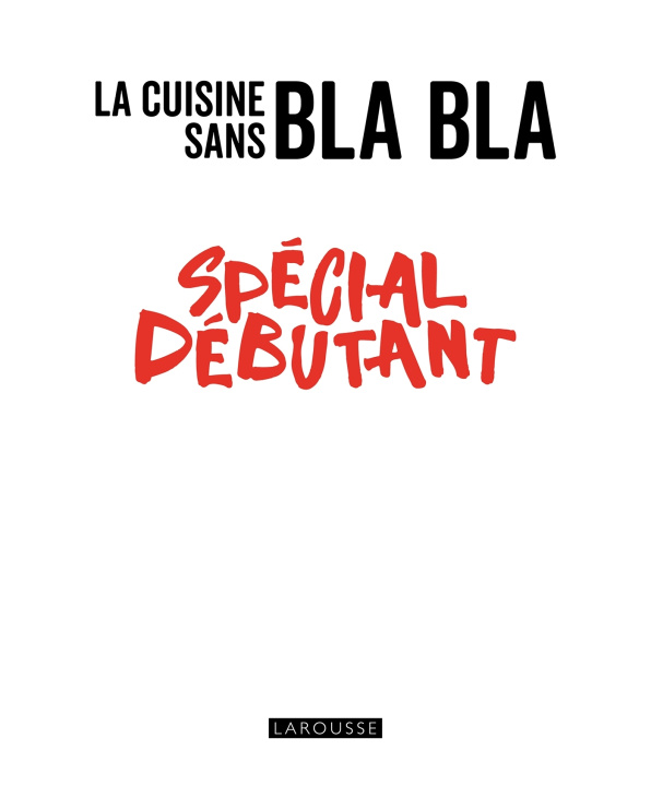 Kniha La cuisine sans bla bla spécial débutant 