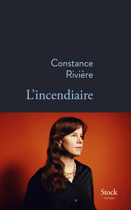Kniha L'incendiaire Constance Rivière