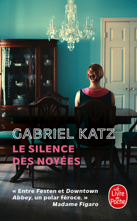 Buch Le Silence des noyées Gabriel Katz