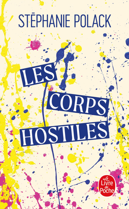Knjiga Les Corps hostiles Stéphanie Polack