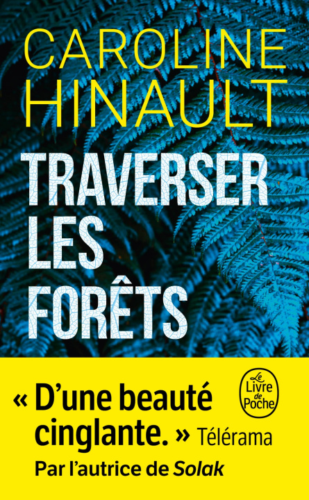 Kniha Traverser les forêts Caroline Hinault