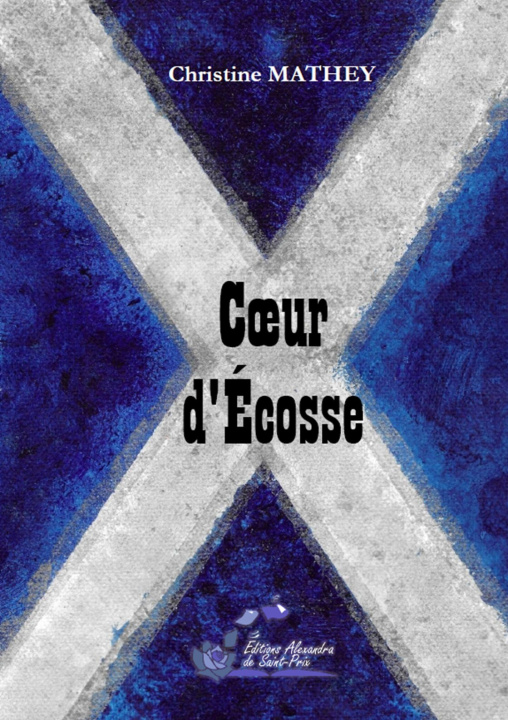 Kniha Cœur d'Ecosse MATHEY