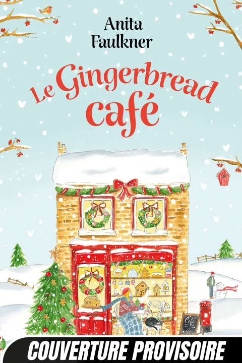 Kniha Le Gingerbread Café Anita Faulkner