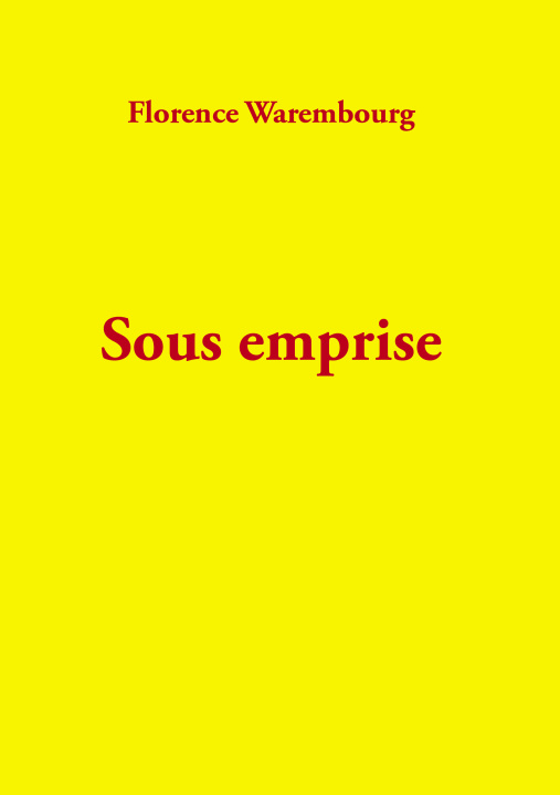 Book Sous emprise Warembourg