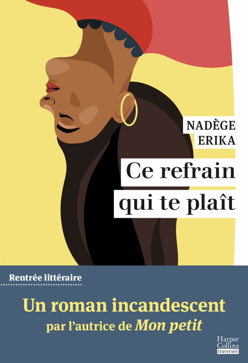 Book Ce refrain qui te plaît Nadège Erika