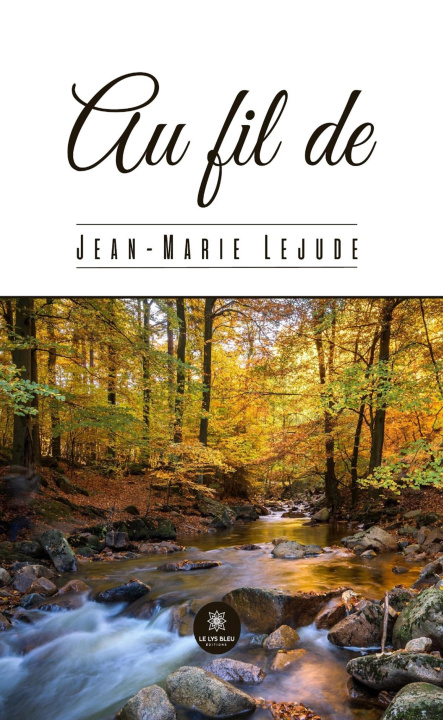 Kniha Au fil de Jean-Marie Lejude