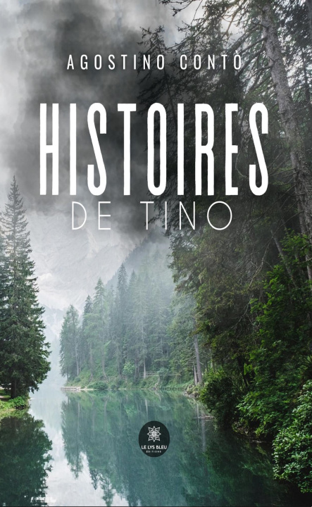 Knjiga Histoires de Tino Agostino Contò