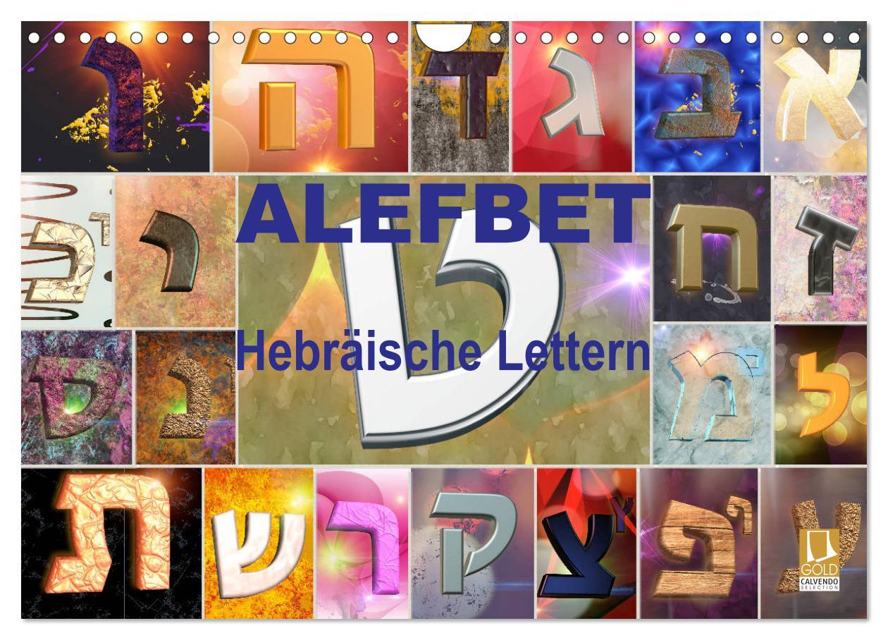 Kalendář/Diář Alefbet Hebräische Lettern (Wandkalender 2026 DIN A4 quer), CALVENDO Monatskalender Calvendo