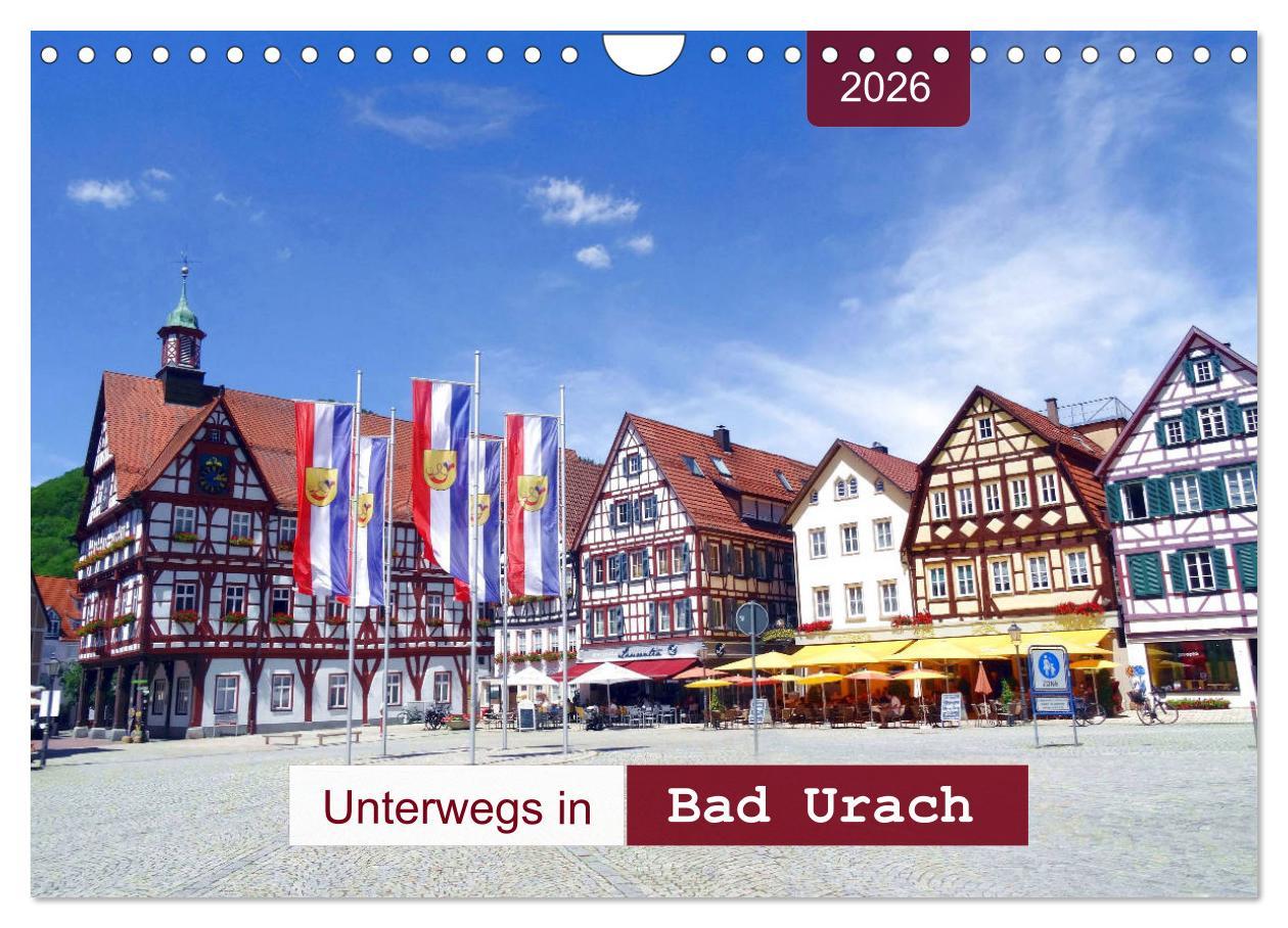 Kalendár/Diár Unterwegs in Bad Urach (Wandkalender 2026 DIN A4 quer), CALVENDO Monatskalender Calvendo