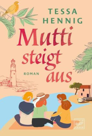 Book Mutti steigt aus Tessa Hennig