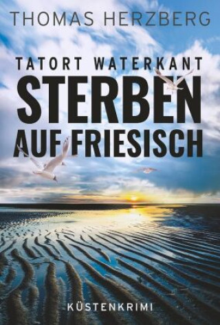 Knjiga Sterben auf Friesisch Thomas Herzberg