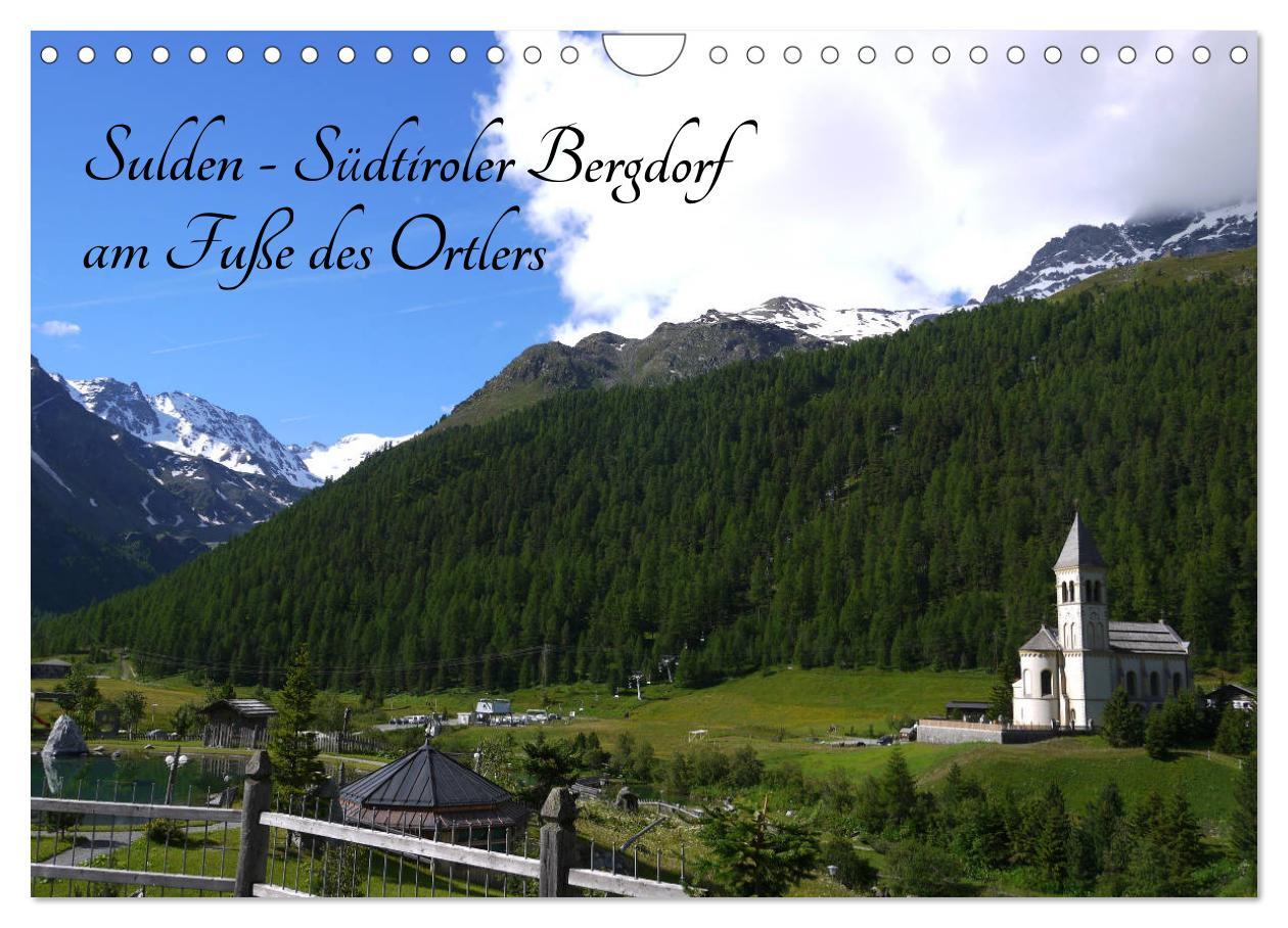 Kalendář/Diář Sulden - Südtiroler Bergdorf am Fuße des Ortlers (Wandkalender 2026 DIN A4 quer), CALVENDO Monatskalender Calvendo