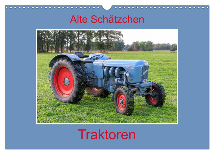 Kalendář/Diář Alte Schätzchen - Traktoren (Wandkalender 2026 DIN A3 quer), CALVENDO Monatskalender Calvendo